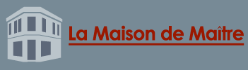 La Masion de Maître